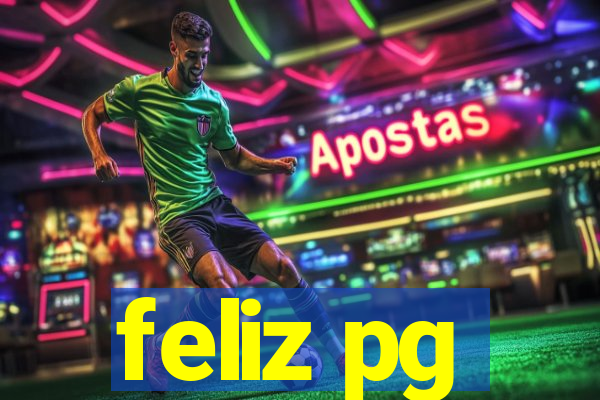 feliz pg